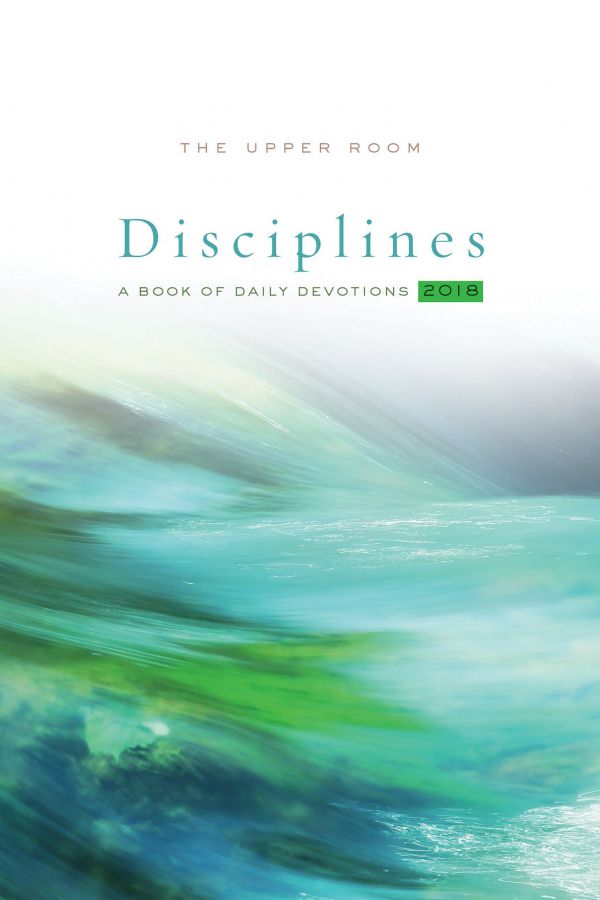 Abstract cover image of The Upper Room Disciplines 2018: A Book of Daily Devotions