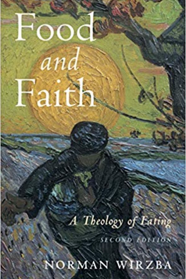 Food and Faith: A Theology of Eating (second edition)