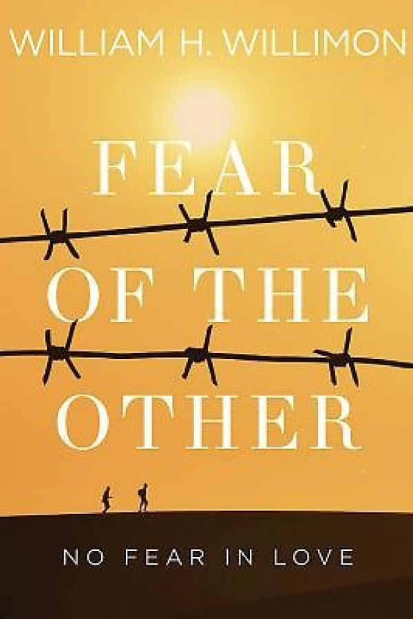 Fear of the Other: No Fear in Love